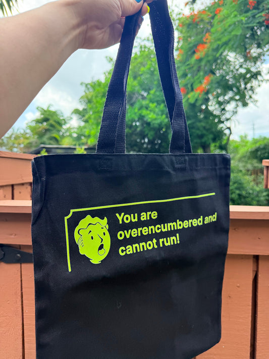 You Are Overencumbered Canvas Tote Bag