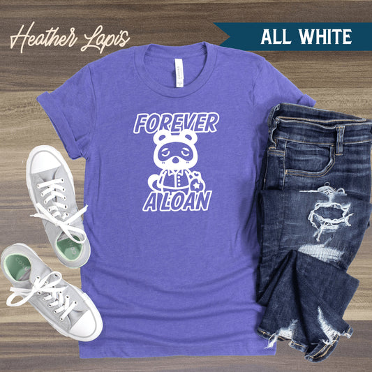 Forever A Loan Tom Nook TShirt - Custom Animal Crossing Unisex T-Shirt