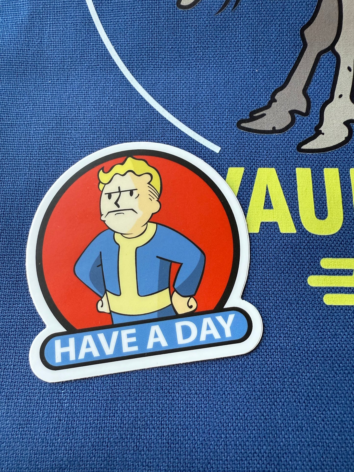 Have A Day — 3" Matte Vinyl Sticker