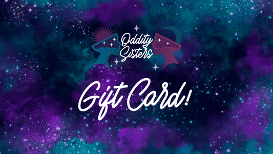 Oddity Sisters Gift Card